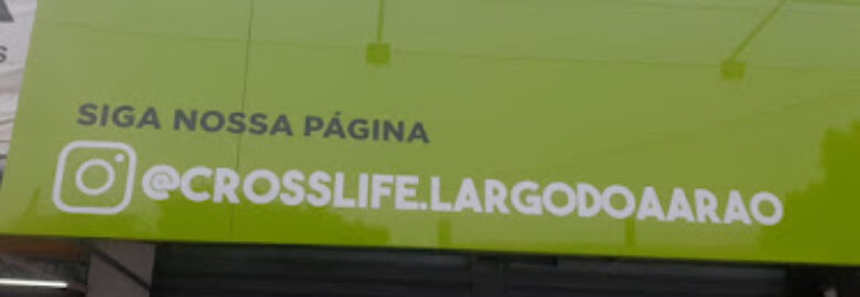 Cross Life Largo do Aarão
